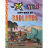 The X-tails Dirt Bike at Badlands