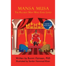 Mansa Musa: The Richest Man Who Ever Lived