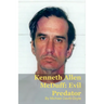 Kenneth Allen McDuff: Institutional Failure and Predatory Evil