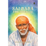Sai Baba - The Miracle