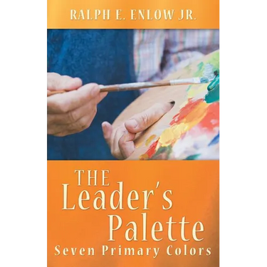 The Leader's Palette: Seven Primary Colors