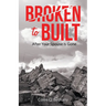 Broken to Built: After Your Spouse Is Gone