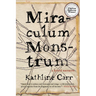 Miraculum Monstrum