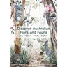 Discover Australian Flora and Fauna