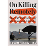On Killing Remotely