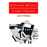 Software Metrics: The Discipline Of Software Quality