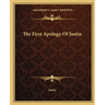 The First Apology Of Justin