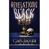 Revelations in Black