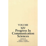 Progress in Communication Sciences, Volume 14: Mutual Influence in Interpersonal Communication