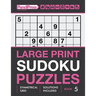 Large Print Sudoku Puzzles (Hard puzzles), (Book 5)