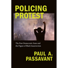 Policing Protest: The Post-Democratic State and the Figure of Black Insurrection