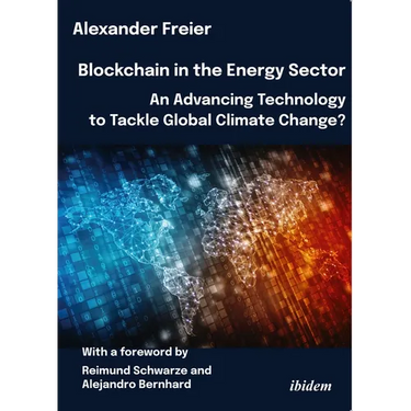 Blockchain in the Energy Sector: An Advancing Technology to Tackle Global Climate Change?