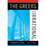 The Greeks and the Irrational