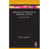 Applied Photovoice in Criminal Justice: Voices Made Visible