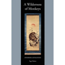 A Wilderness of Monkeys: Aphorisms & Divagations