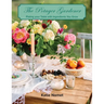 The Potager Gardener: Plating Your Table with Ingredients You Grow