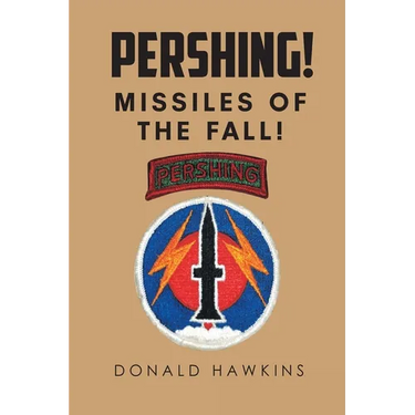 Pershing!: Missiles of the Fall!