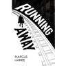 Running Away