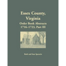 Essex County, Virginia Order Book Abstracts 1716-1723, Part III