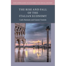 The Rise and Fall of the Italian Economy