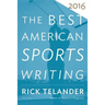 The Best American Sports Writing 2016