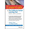 Essentials of the California Verbal Learning Test: Cvlt-C, Cvlt-2, & Cvlt3