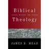 Biblical Theology: Issues, Methods, and Themes