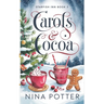 Carols & Cocoa: A Later-in-Life Christmas Holiday Romance