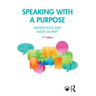 Speaking with a Purpose