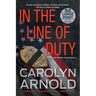 In the Line of Duty: A brilliant action-packed mystery with heart-stopping twists