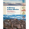 A History of New Mexico, 4th Revised Edition