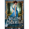Stealing Cinderella
