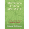 International Edition APROARTE: A Nested Hierarchy of Expressive Singing