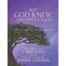 But God Knew...and Jesus Called