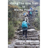 Hiking the Inca Trail to Machu Picchu