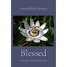 Blessed: A Study of the Beatitudes
