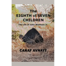The Eighth of Seven Children
