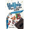 YaYa's Big Black Purse: Drama of a Greek Mama