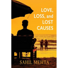 Love, Loss, and Lost Causes