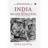 India in the Second World War: An Emotional History