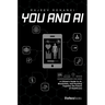 You and AI: A Citizen's Guide to Ai, Blockchain, and Puzzling Together the Future of Healthcare