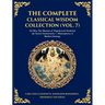 The Complete Classical Wisdom Collection (Vol. 7): On War, The Maxims of Napoleon & Frederick the Great's Instructions - Masterpieces of Modern Strate