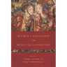 Women's Friendship in Medieval Literature