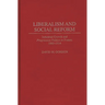Liberalism and Social Reform: Industrial Growth and Progressiste Politics in France, 1880-1914