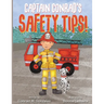 Captain Conrad's Safety Tips!