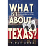 What Is It about Texas