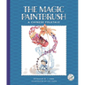 The Magic Paintbrush: A Chinese Folktale