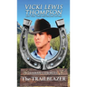 The Trailblazer: Enemies to Lovers Western Romance