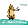 The Mother of Spring