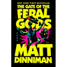 The Gate of the Feral Gods